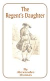 The Regent's Daughter