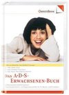 A. D. S. ( ADS). Das Erwachsenen-Buch