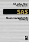 SAS - Eine anwendungs-orientierte Einführung