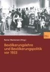 Bevölkerungslehre und Bevölkerungspolitik vor 1933