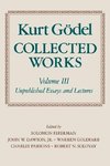 G¿del, K: Kurt G¿del: Collected Works: Volume III