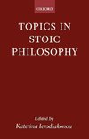 Topics in Stoic Philosophy