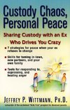 Custody Chaos, Personal Peace