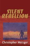 Silent Rebellion