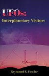 UFOs: Interplanetary Visitors: A UFO Investigator Reports on the Facts, Fables, and Fantasies of the Flying Saucer Conspiracy