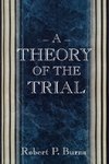 A Theory of the Trial