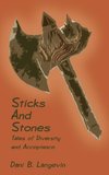 Sticks and Stones