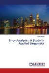 Error Analysis : A Study In Applied Linguistics