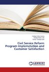 Civil Service Reform Program Implemetation and Customer Satisfaction