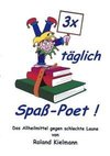 3 x täglich Spaß-Poet!