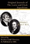 Original Journals of the Lewis & Clark Expedition V I