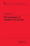 Lee, D: The Structure of Complex Lie Groups