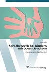 Spracherwerb bei Kindern mit Down-Syndrom