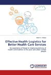 Effective Health Logistics for Better Health Care Services