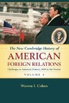 The New Cambridge History of American Foreign             Relations