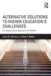 Alternative Solutions to Higher Education's Challenges