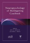 Neuropsychology of Malingering Casebook