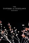The Gutters of Scotland