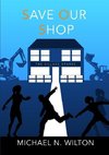 SAVE OUR SHOP (S.O.S)