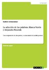 La adicción de las palabras. Blanca Varela y Alejandra Pizarnik