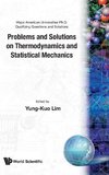 PROBLEMS AND SOLUTIONS ON THERMODYNAMICS AND STATISTICAL MECHANICS