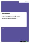 Sekundäre Pflanzenstoffe in der menschlichen Ernährung