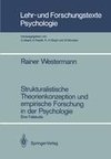 Strukturalistische Theorienkonzeption und empirische Forschung in der Psychologie