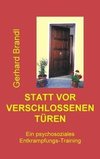 Statt vor verschlossenen Türen