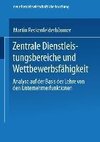 Zentrale Dienstleistungsbereiche und Wettbewerbsfähigkeit