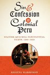 Sin and Confession in Colonial Peru