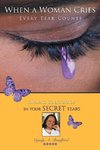 When a Woman Cries