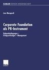 Corporate Foundation als PR-Instrument