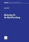 Marketing für die Marktforschung