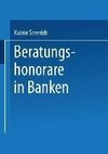 Beratungshonorare in Banken