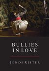 Bullies in Love