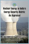 Nuclear Energy in India's Energy Security Matrix