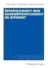 Öffentlichkeit und Gegenöffentlichkeit im Internet