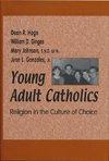 Hoge, D:  Young Adult Catholics