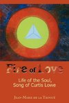 Fire of Love: Life of the Soul, Song of Curtis Lowe