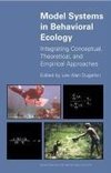 Model Systems in Behavioral Ecology