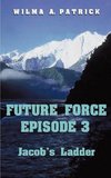 Future Force Episode 3