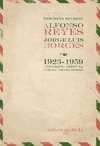 Discreta efusión. Alfonso Reyes y Jorge Luis Borges 1923-195