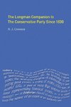 Crowson, N: The Longman Companion to the Conservative Party