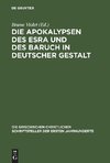 Die Apokalypsen des Esra und des Baruch in deutscher Gestalt