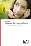 Psicologia del Pensiero Magico