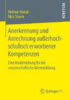 Anerkennung und Anrechnung außerhochschulisch erworbener Kompetenzen