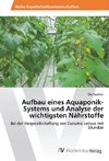 Aufbau eines Aquaponik-Systems und Analyse der wichtigsten Nährstoffe