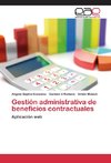 Gestión administrativa de beneficios contractuales