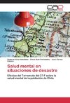 Salud mental en situaciones de desastre