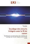 Soudage des circuits intégrés avec le fil de cuivre